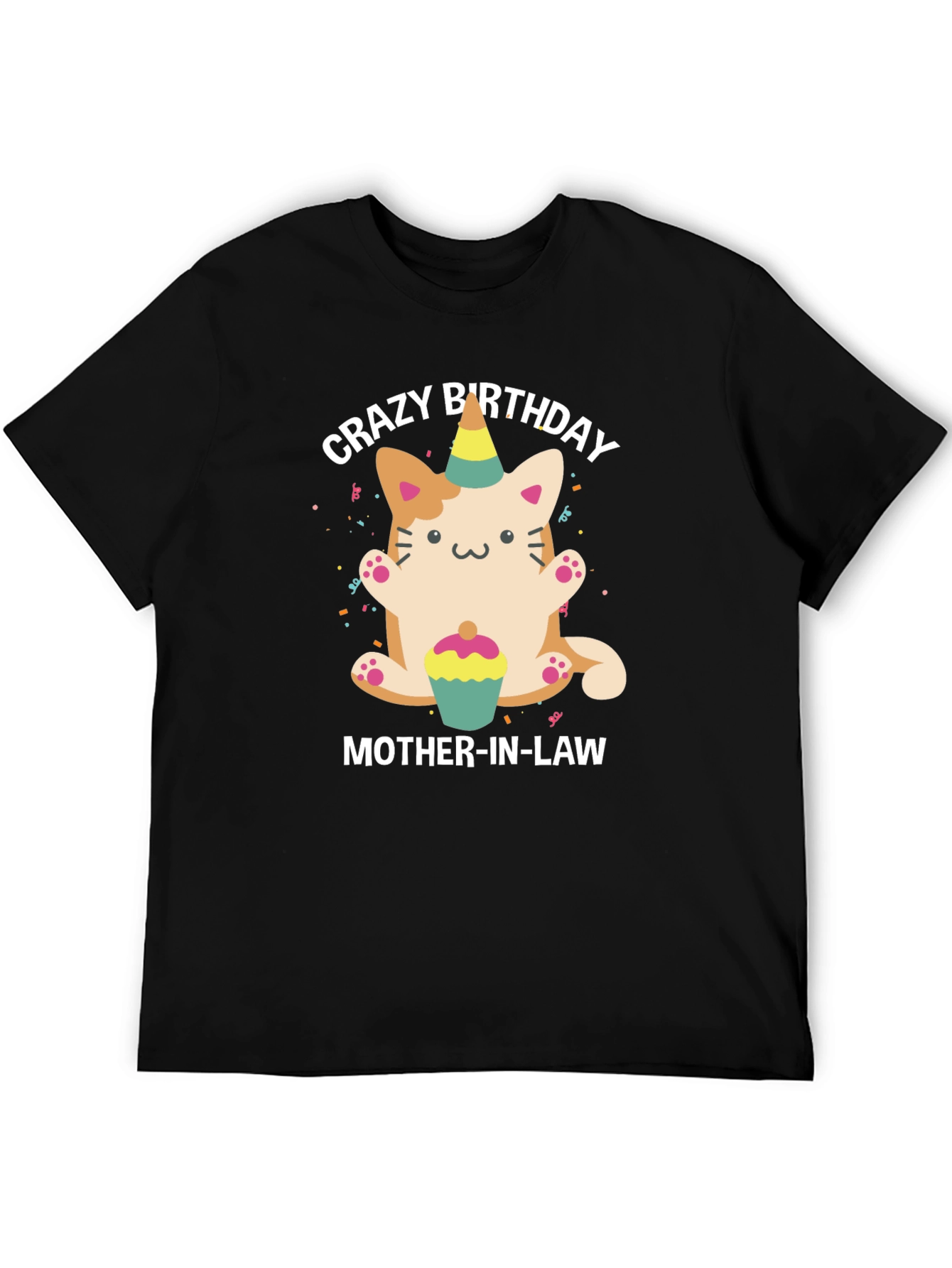 Crazy Birthday Mother-In-Law Cat T-Shirt