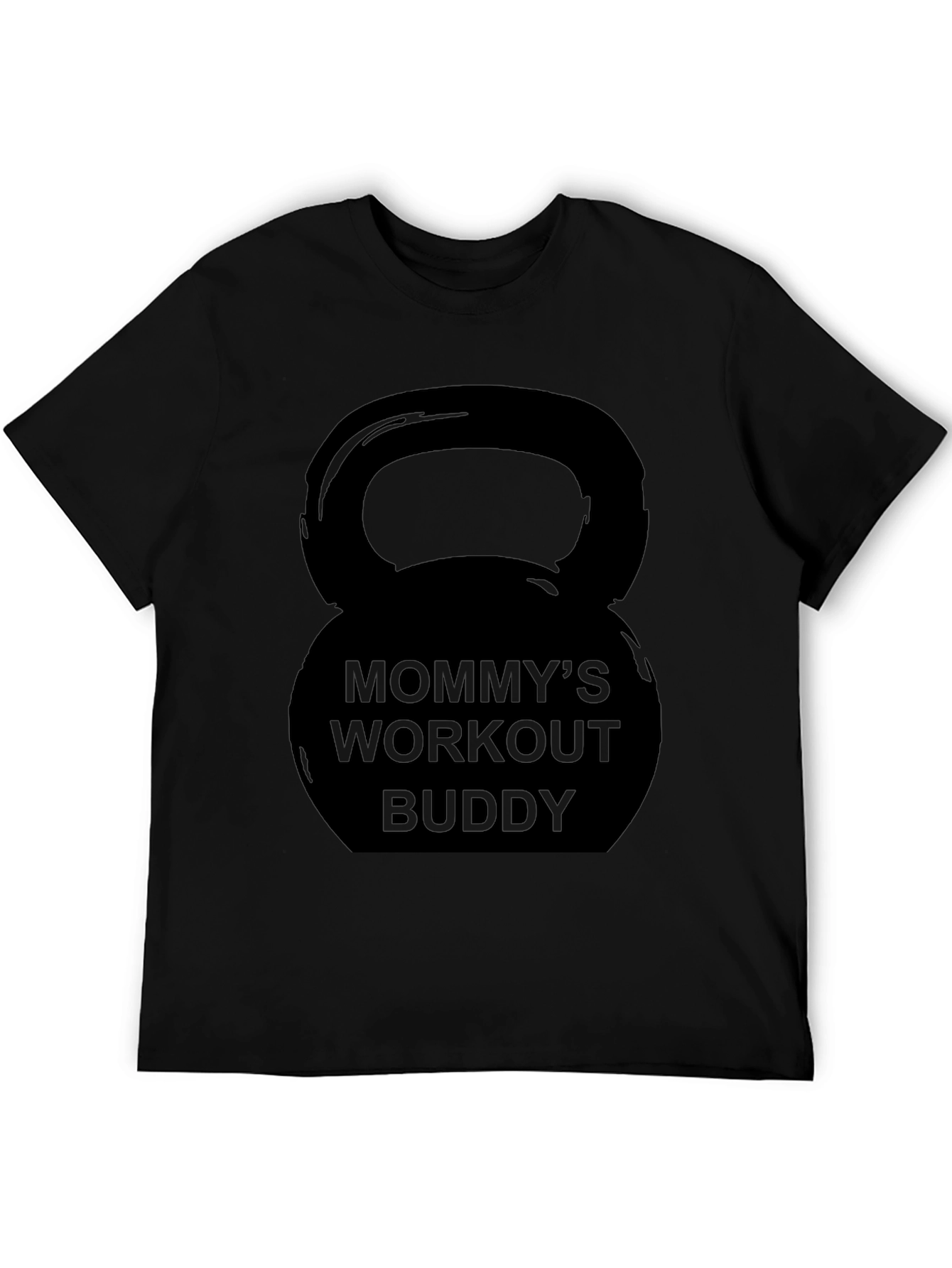 Mommys Workout Buddy Kettlebell Black T-Shirt