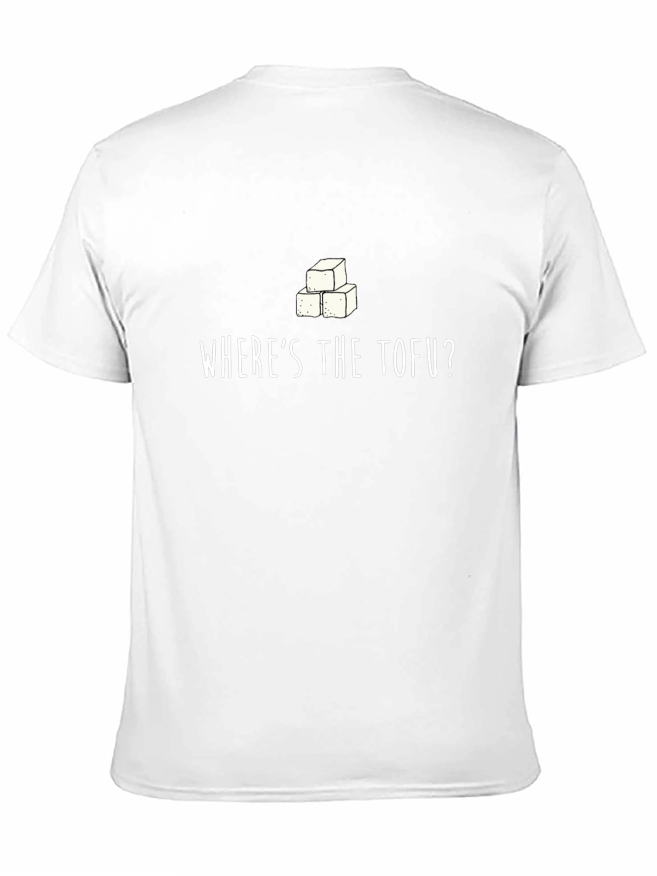 Wheres The Tofu? Graphic Tee - Vegan Humor