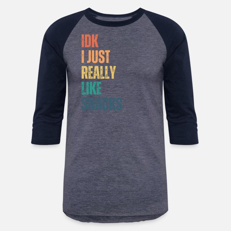 idk i just really like snacks