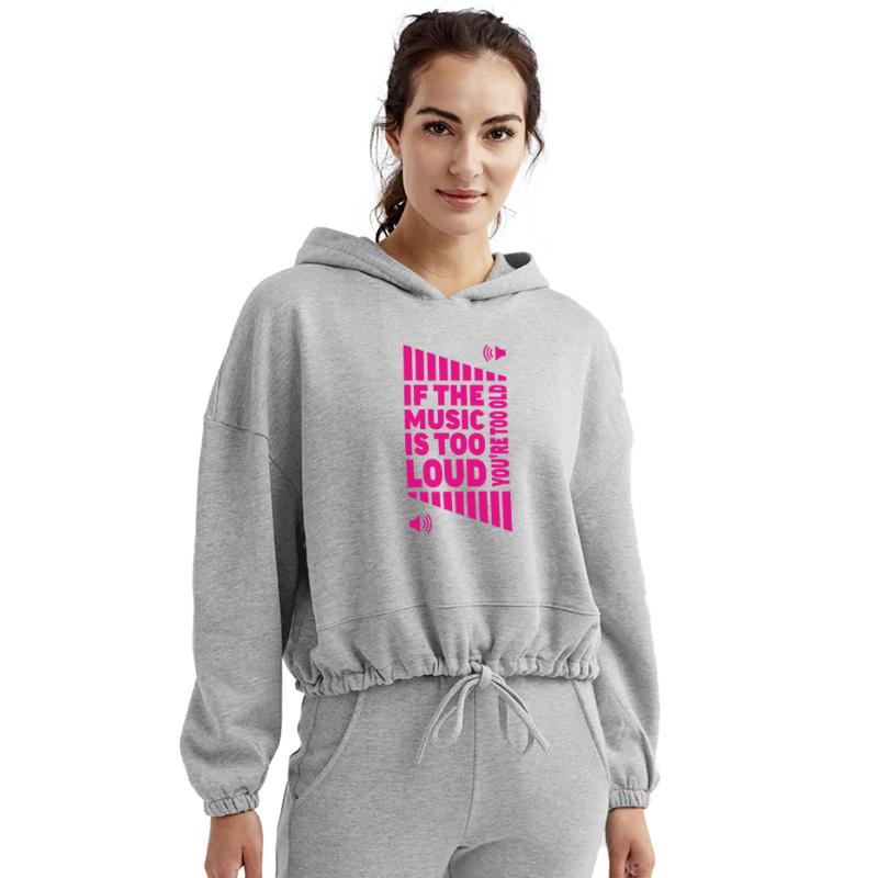 if the music is too loud you are too old