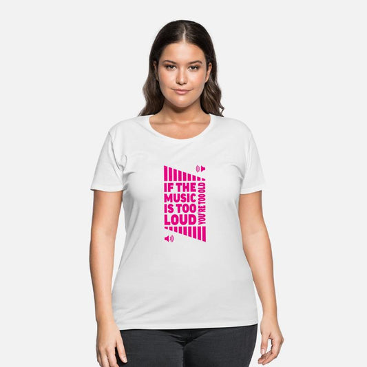 if the music is too loud you are too old