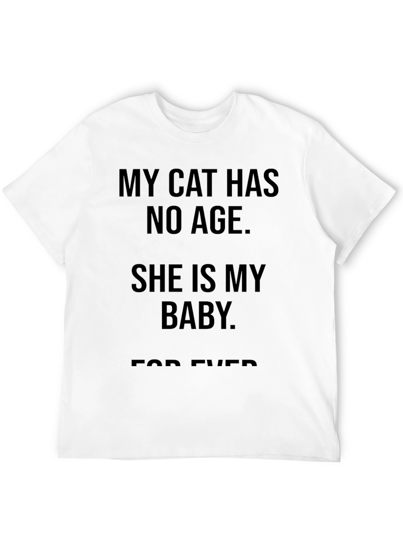 My Cat Has No Age T-Shirt - Black