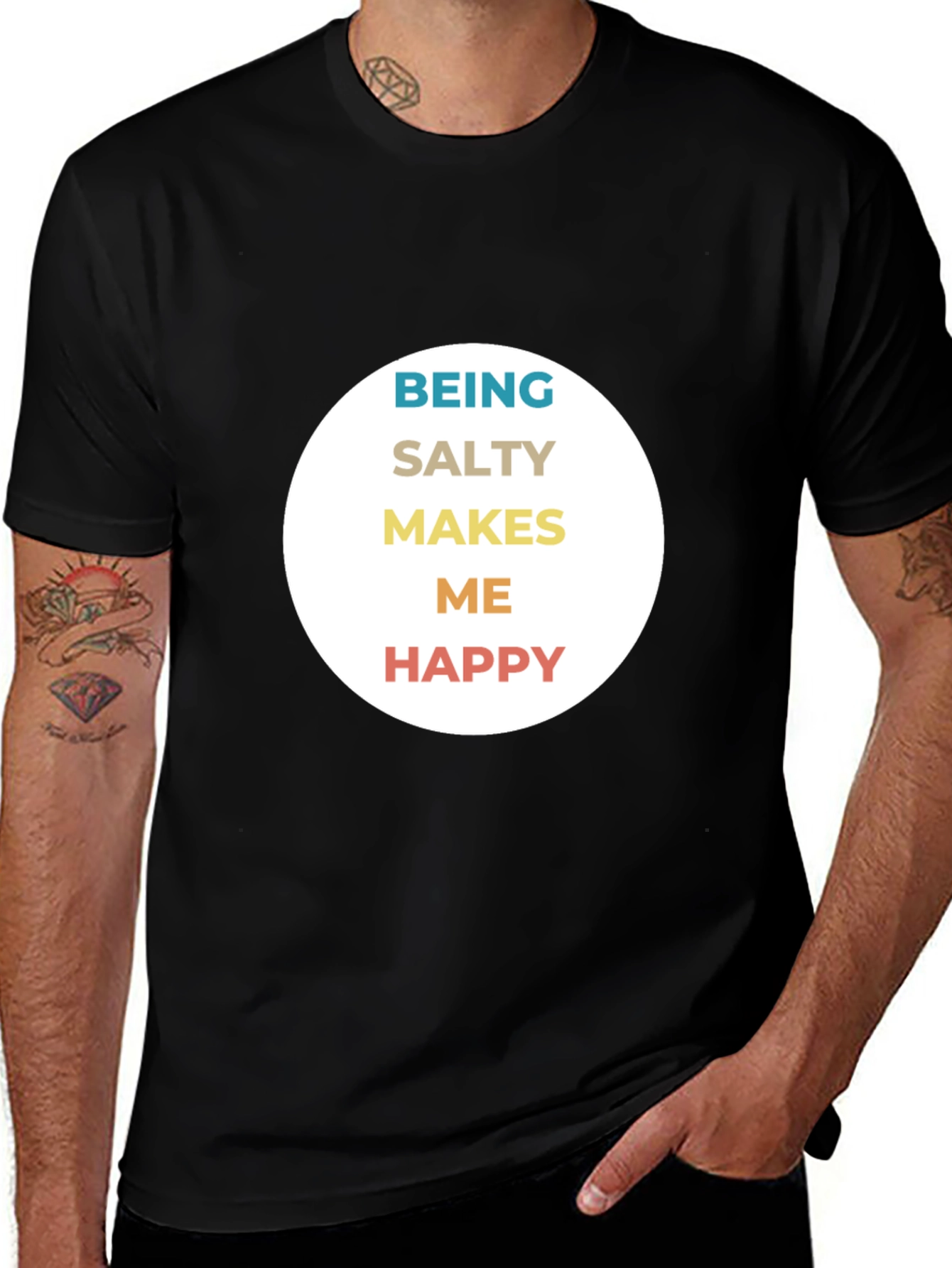 Being Salty Makes Me Happy T-Shirt