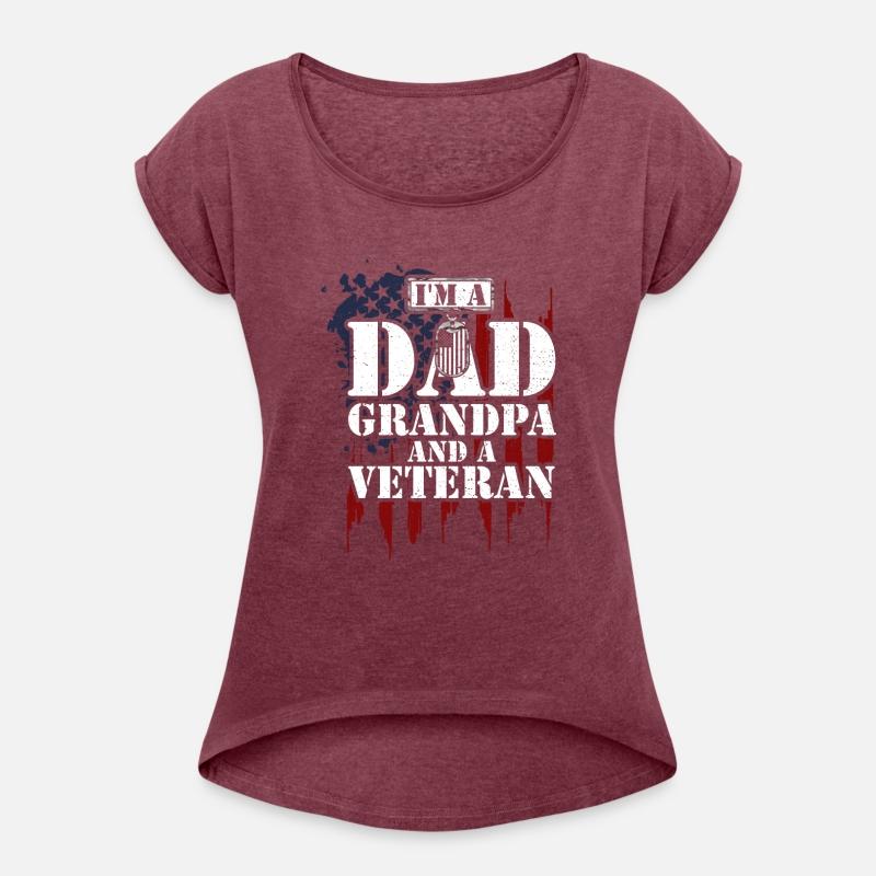 I'm A Dad Grandpa And A Veteran