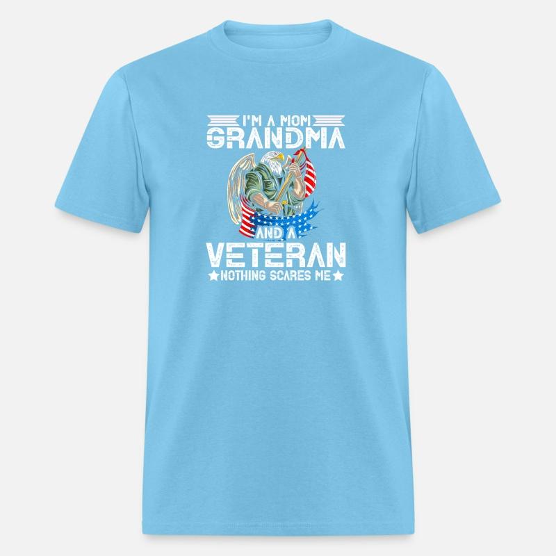 I'm A Mom Grandma And A Veteran Nothing Scares Me