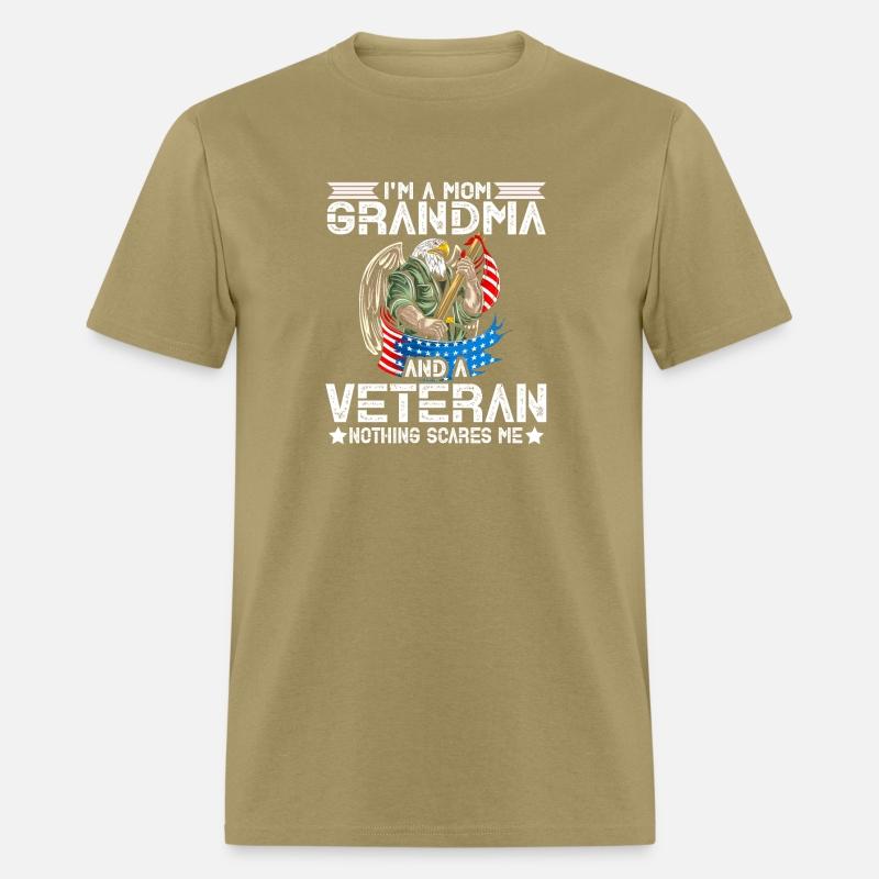I'm A Mom Grandma And A Veteran Nothing Scares Me