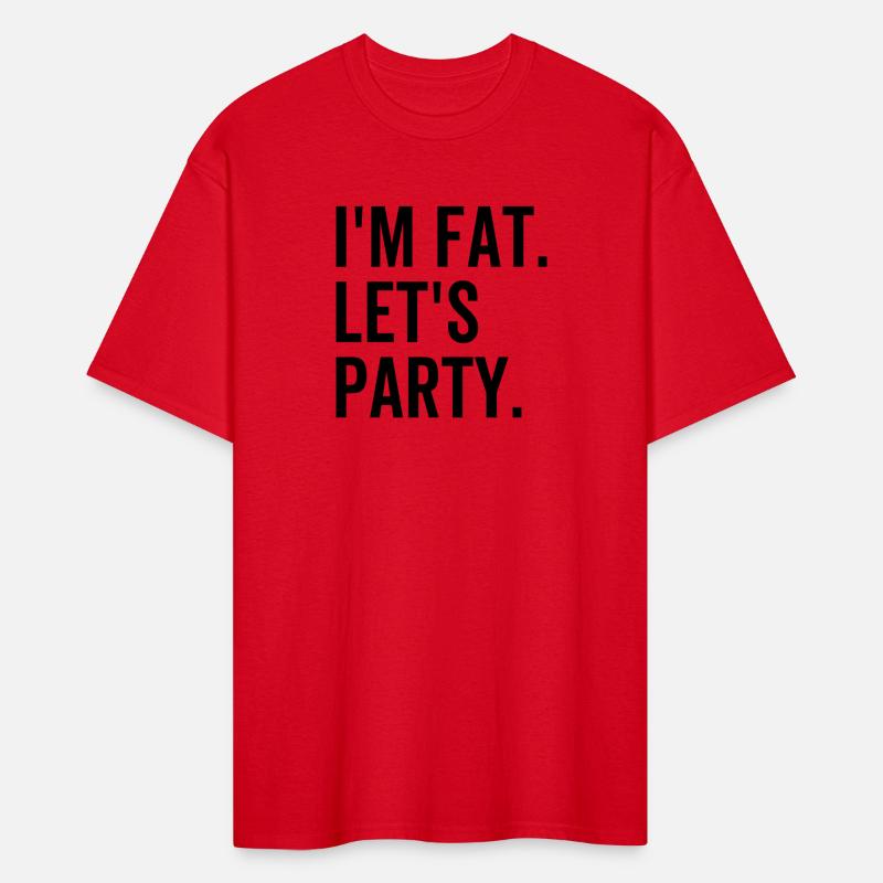 I'm Fat Let's Party