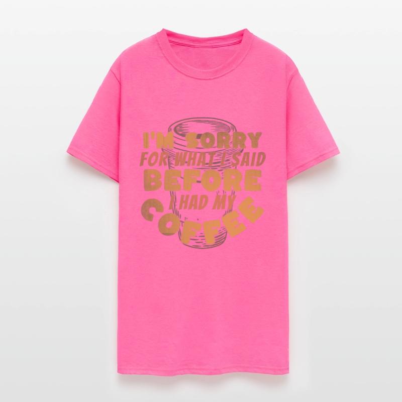 I'm sorry for what i said before i had my coff