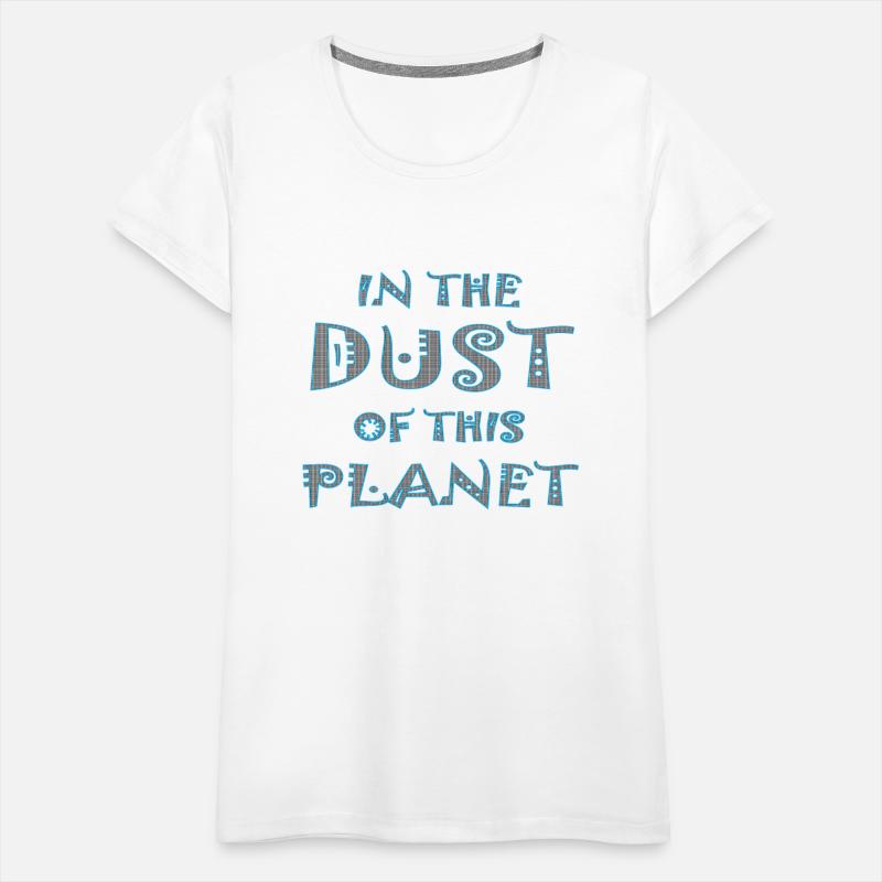 In The Dust Of This Planet Premium2