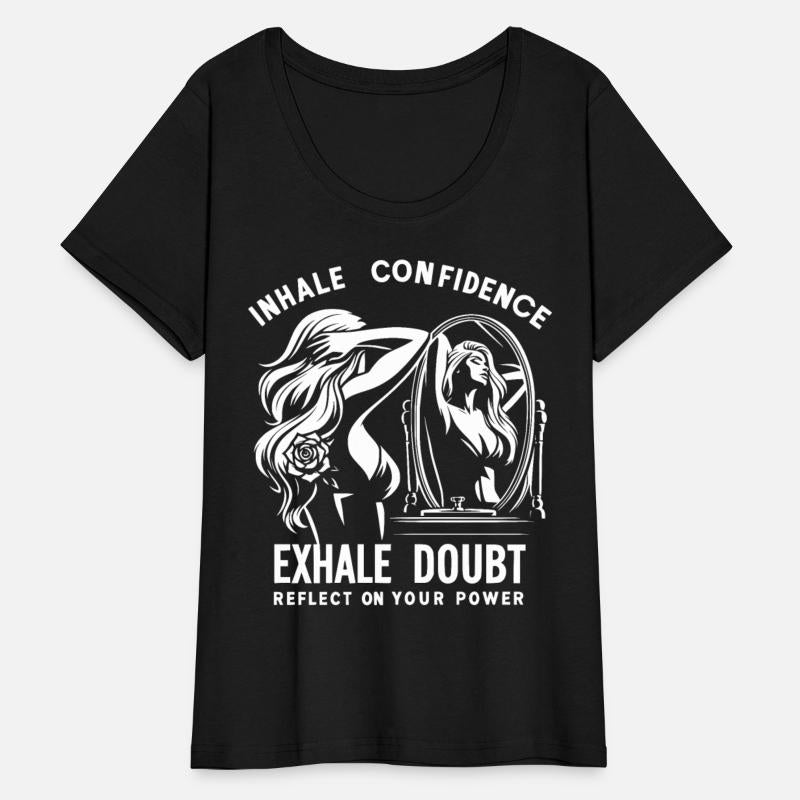 Inhale Confidence, Exhale Doubt