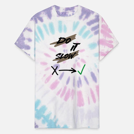 Inspirational Ambition Do It Slow Sarcastic Humor