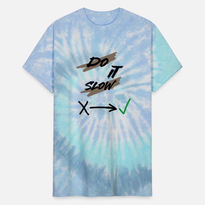 Inspirational Ambition Do It Slow Sarcastic Humor