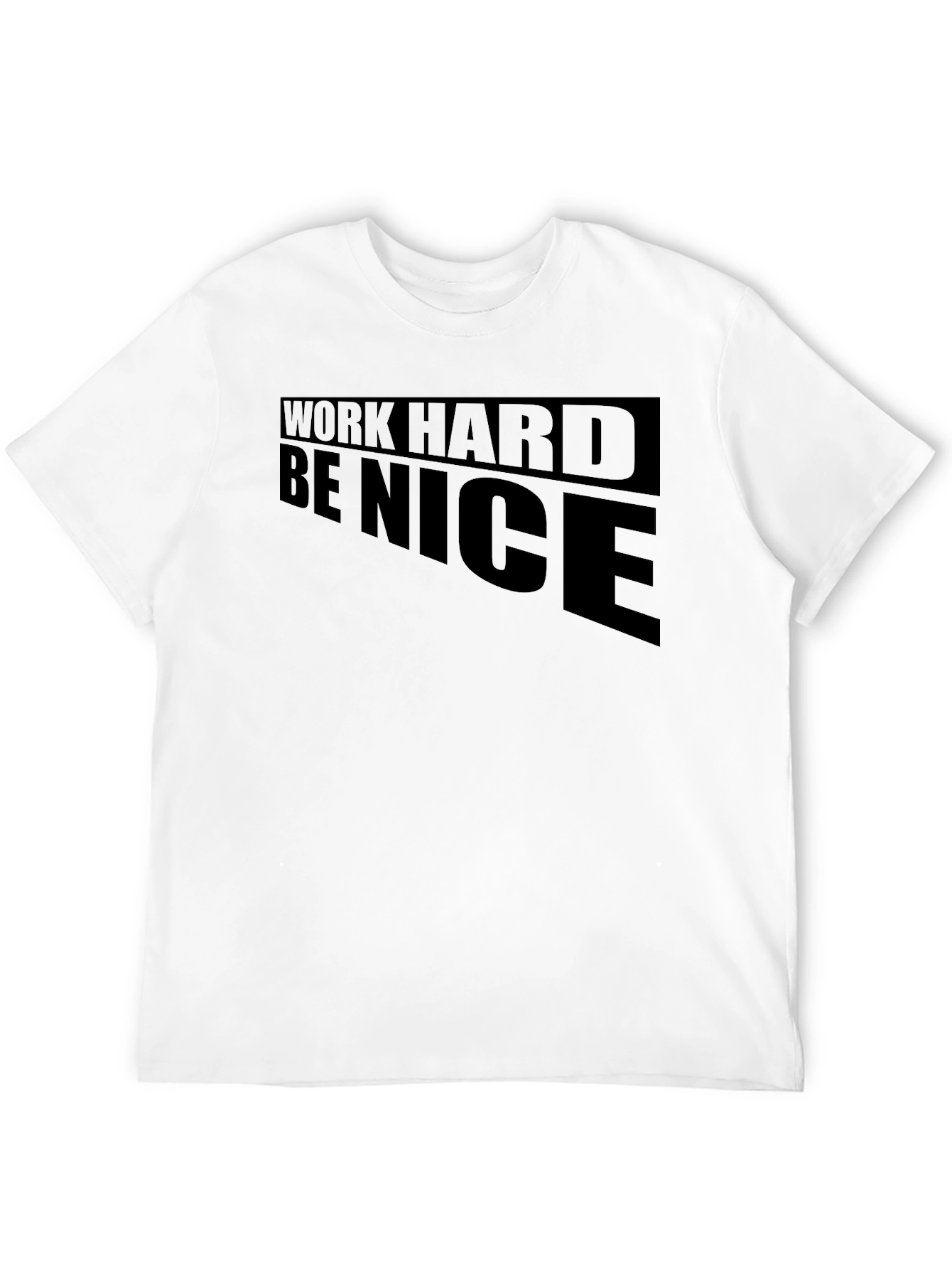 Work Hard Be Nice Graphic T-Shirt