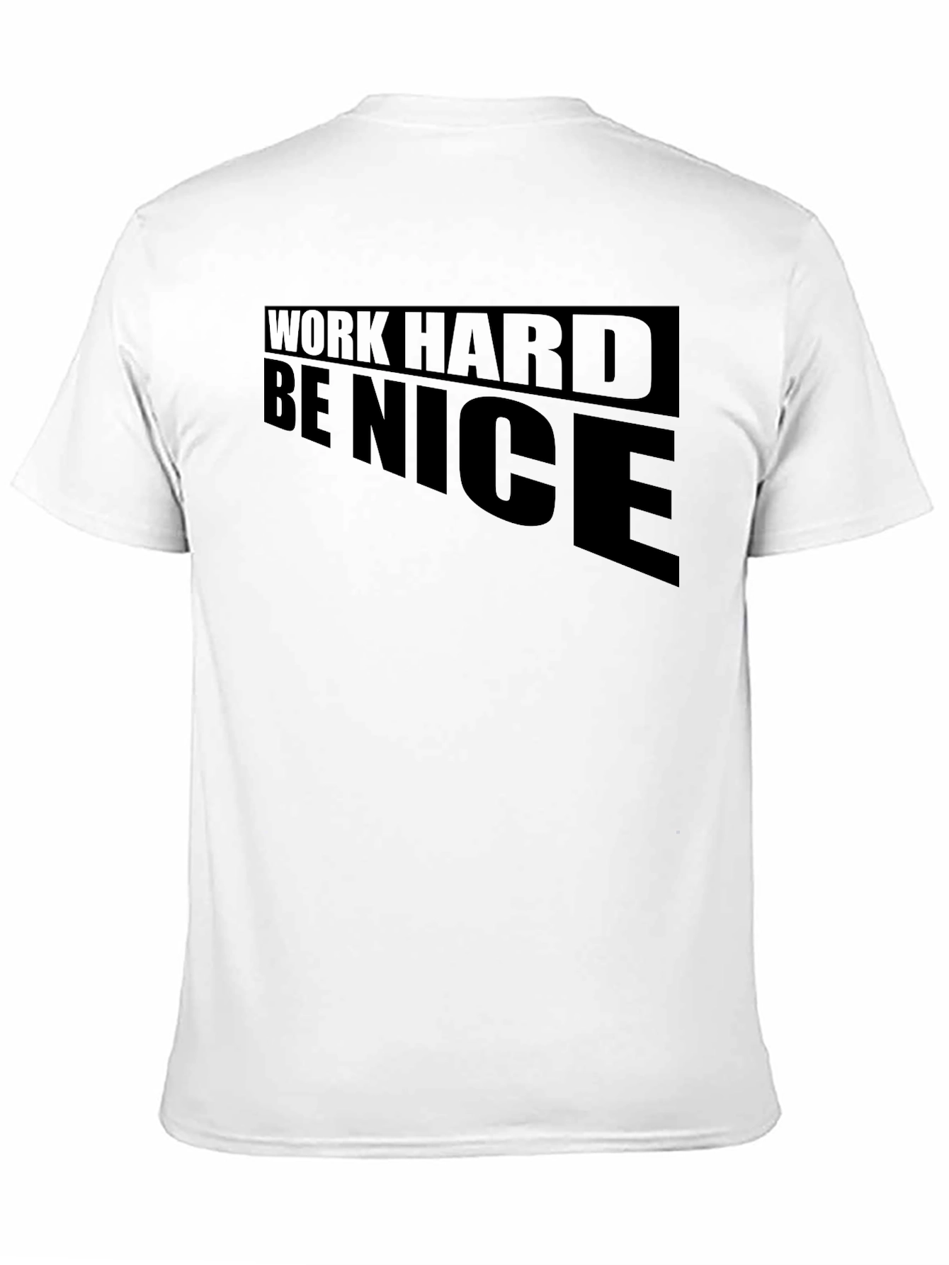 Work Hard Be Nice Graphic T-Shirt