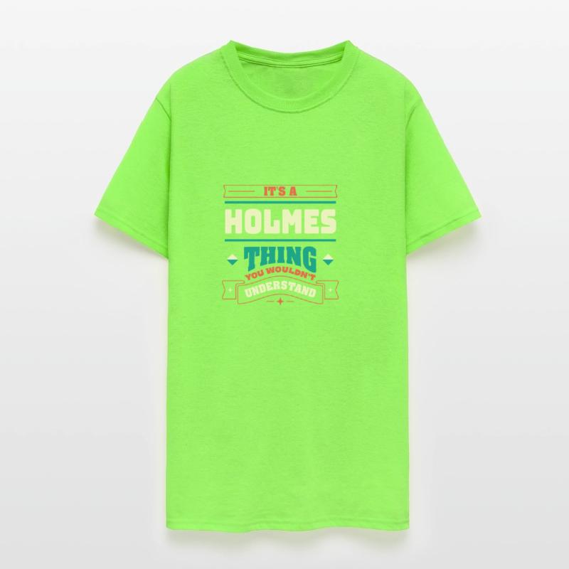 Its a Holmes Thing Last Name Matching Family Famil