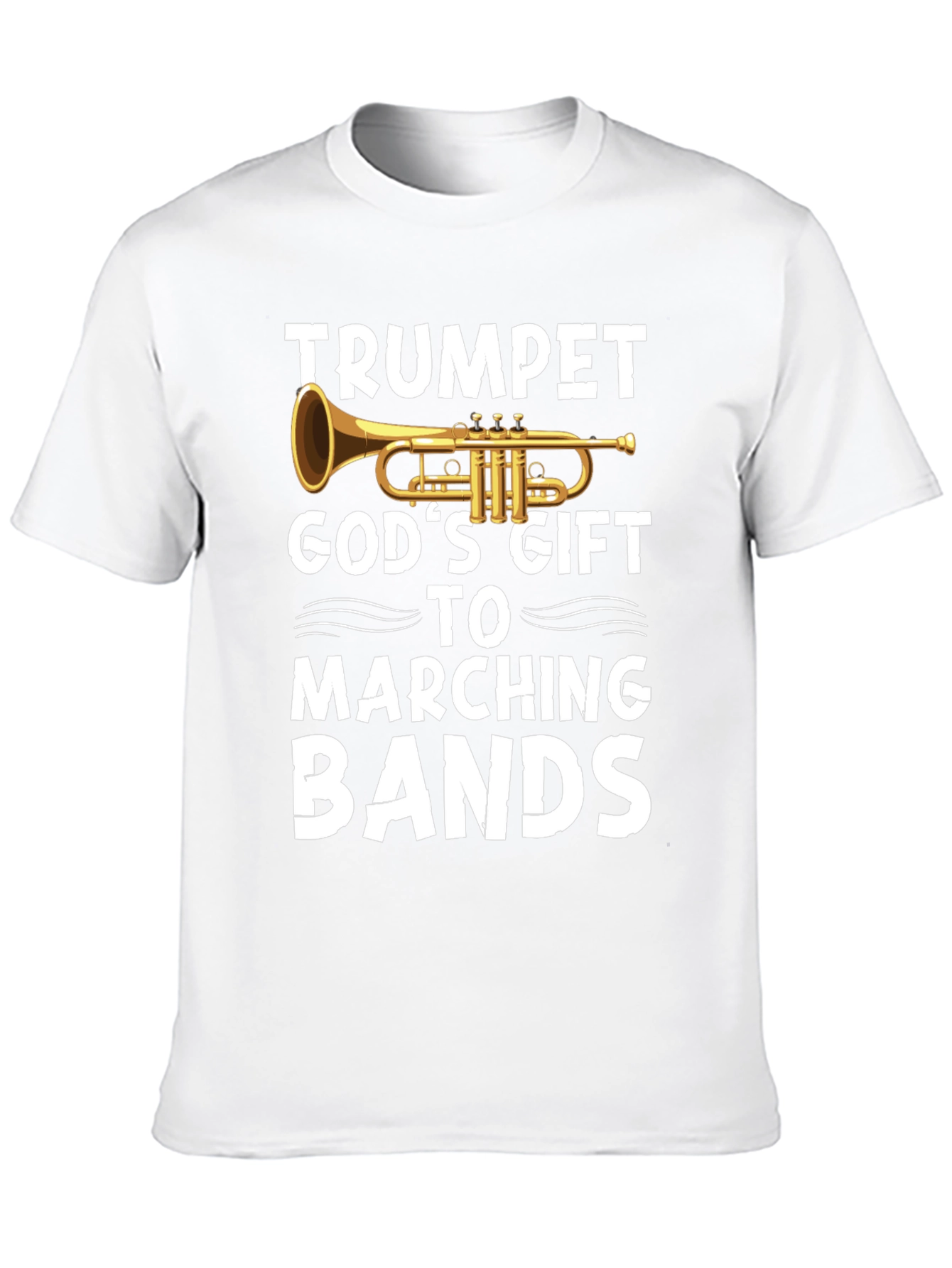 Trumpet Gods Gift Marching Bands T-Shirt