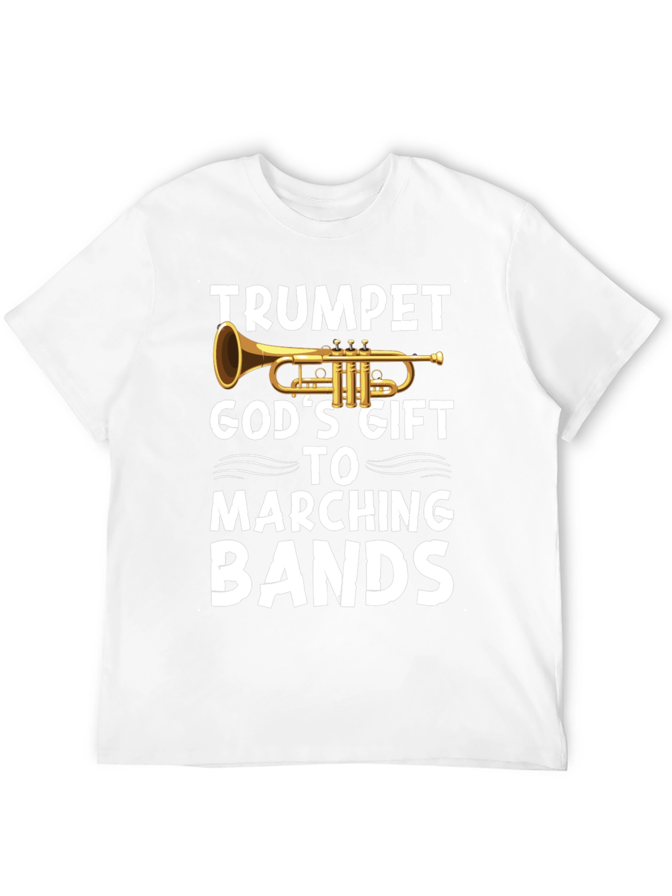 Trumpet Gods Gift Marching Bands T-Shirt