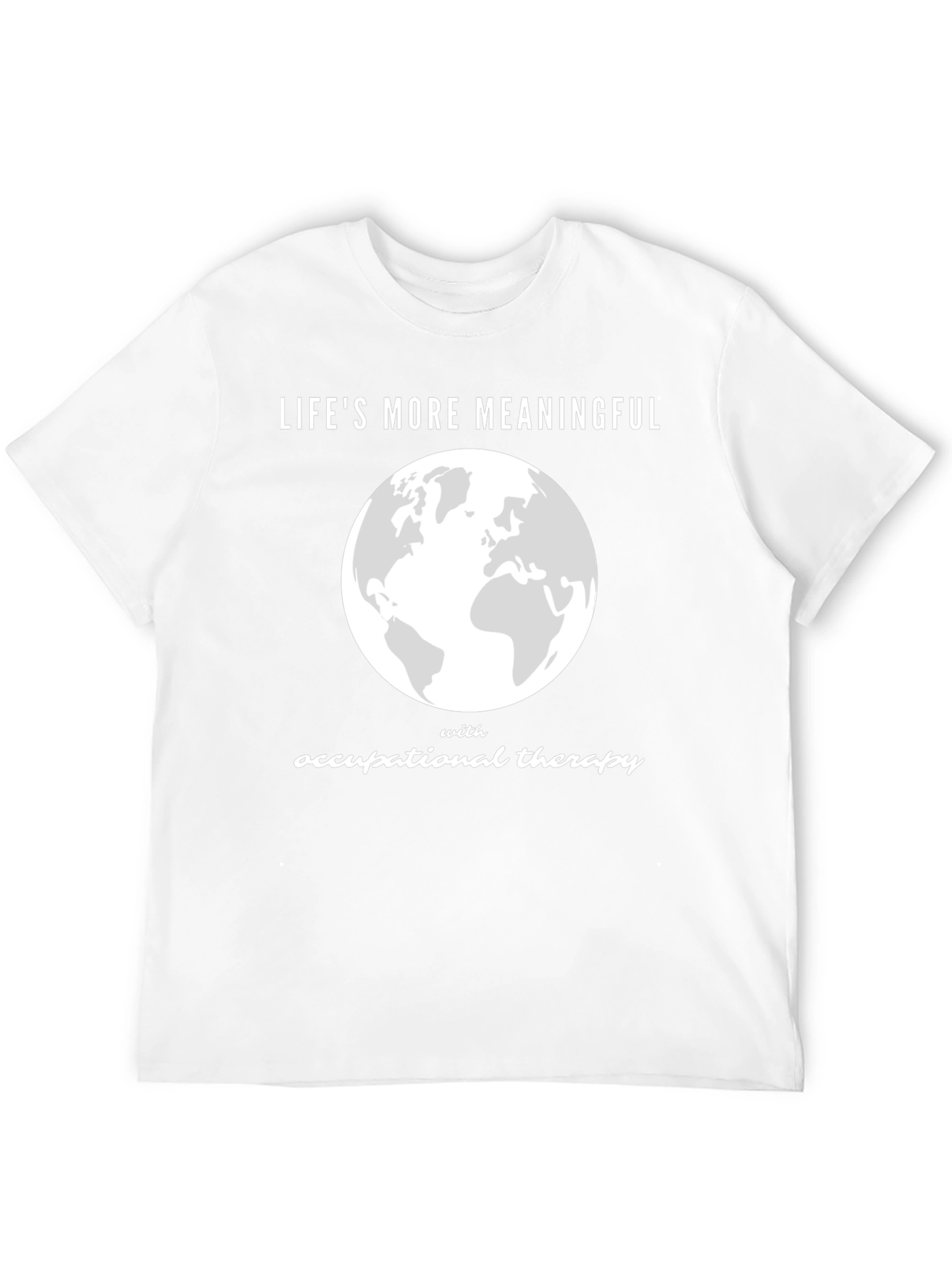 Lifes More Meaningful with OT T-Shirt