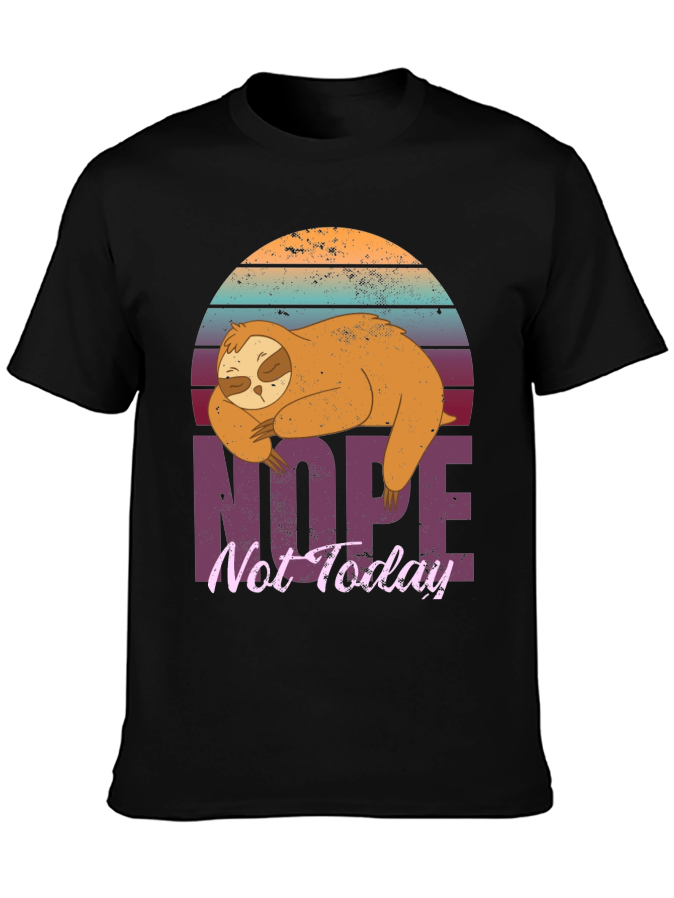 Sloth Nope Not Today Graphic T-Shirt