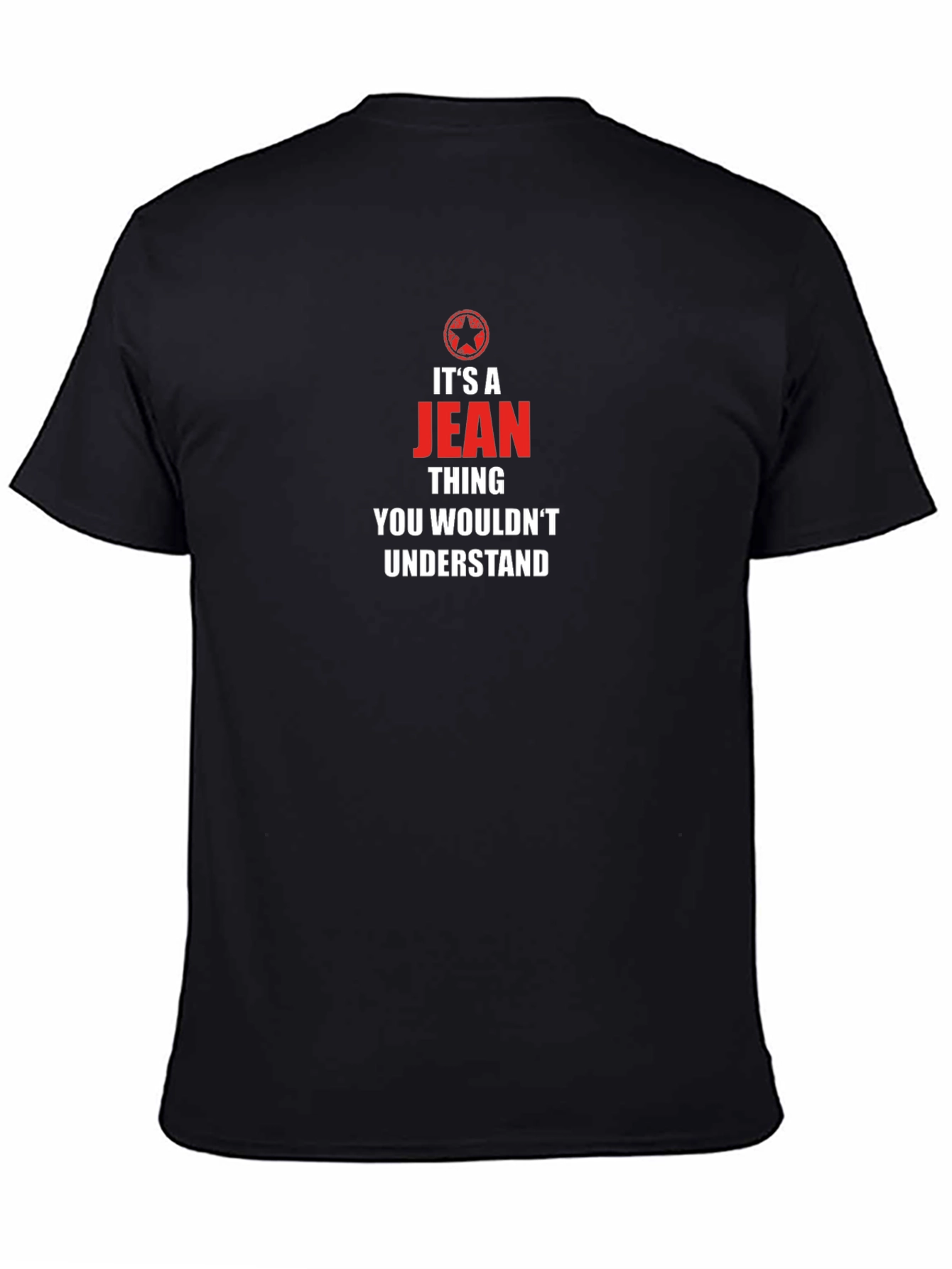 Its a Jean Thing T-Shirt