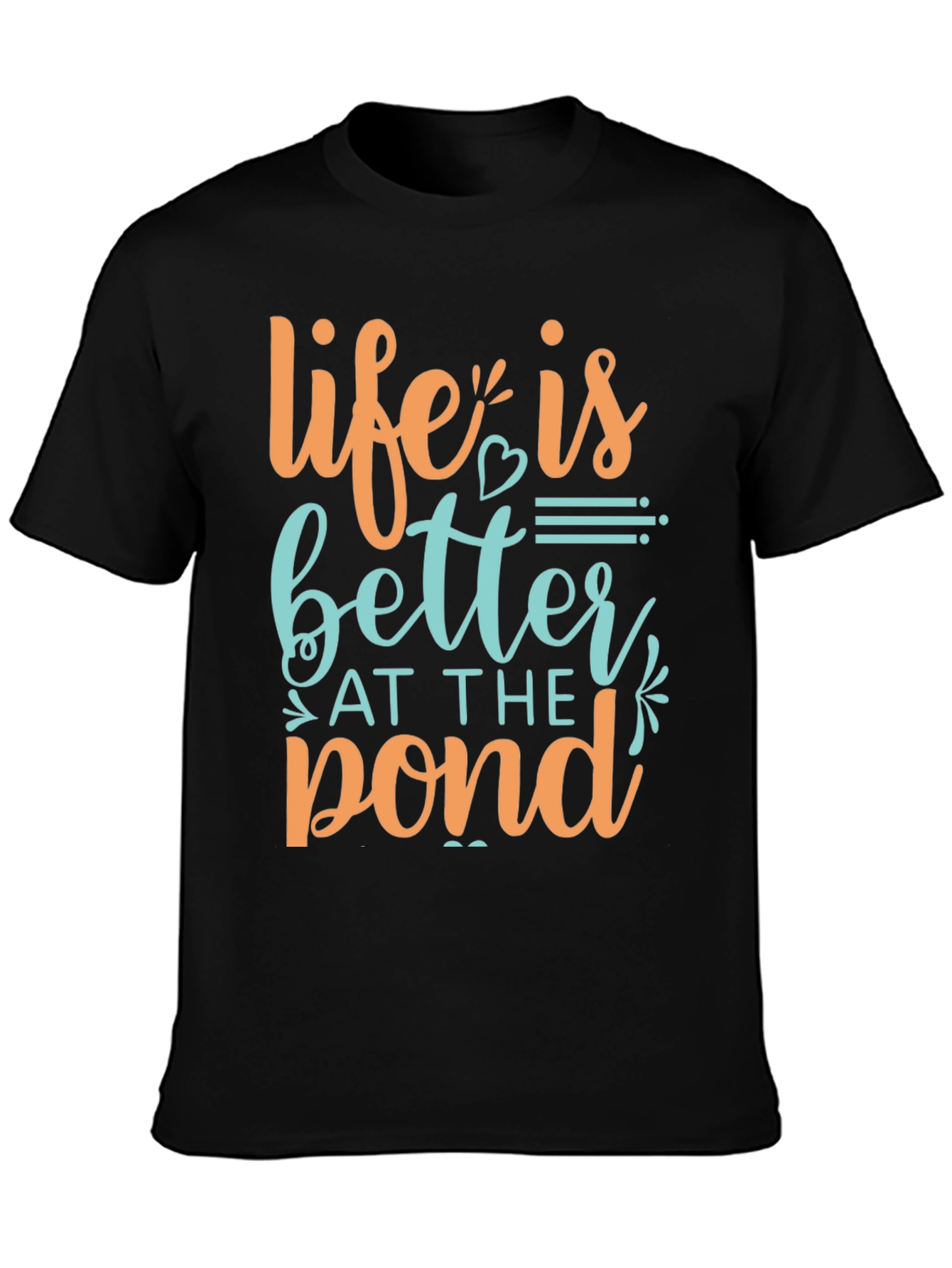 Life is Better at the Pond Graphic Tee