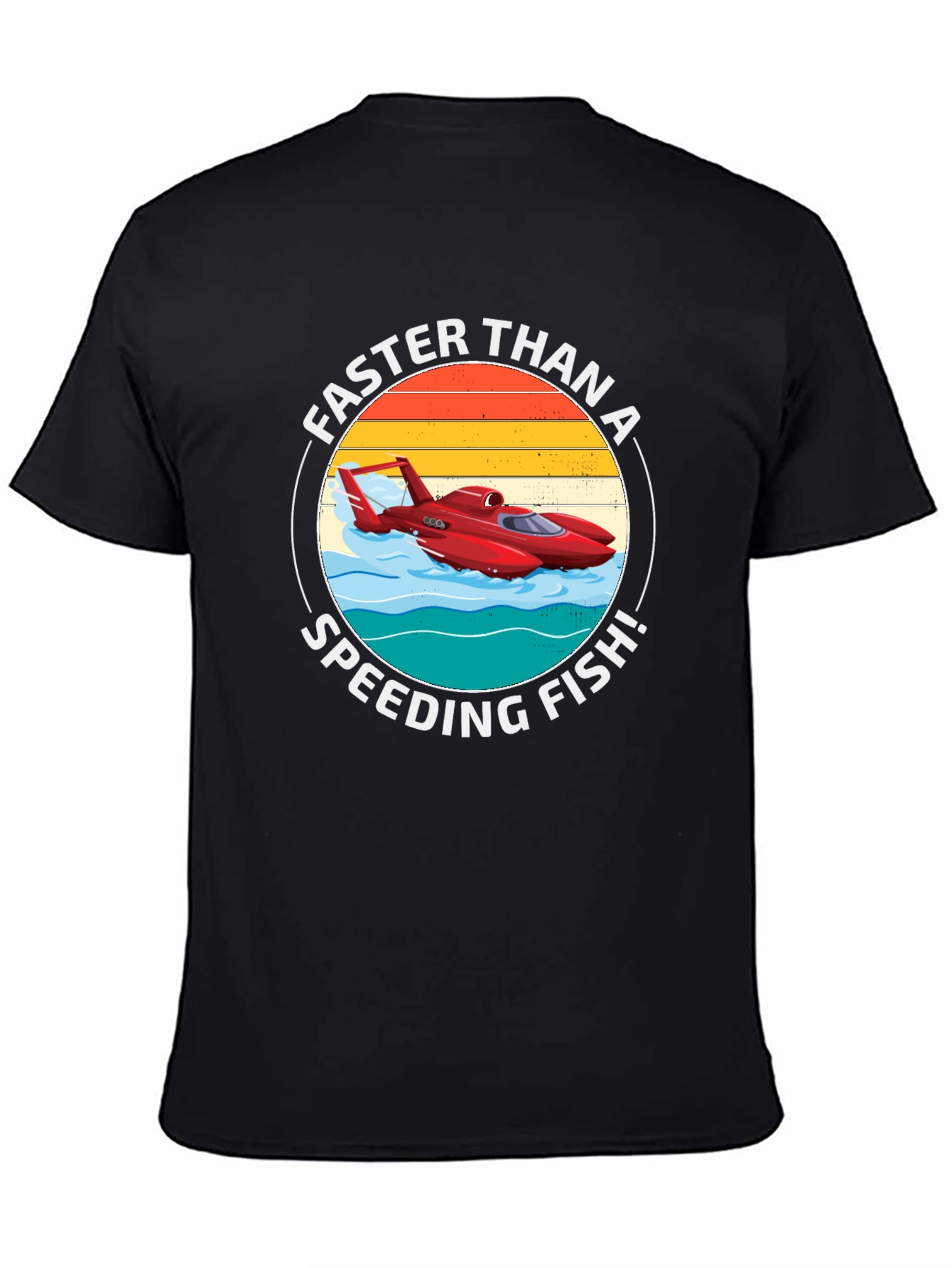 Faster Than A Speeding Fish T-Shirt