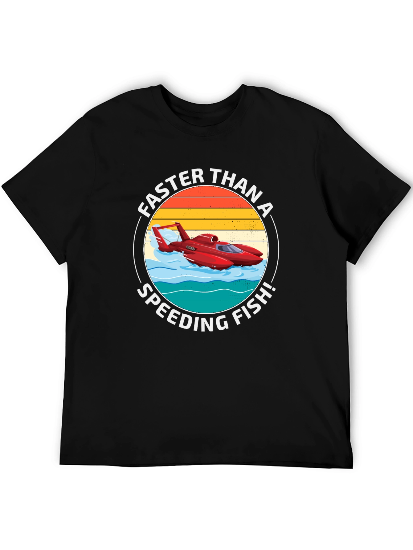 Faster Than A Speeding Fish T-Shirt