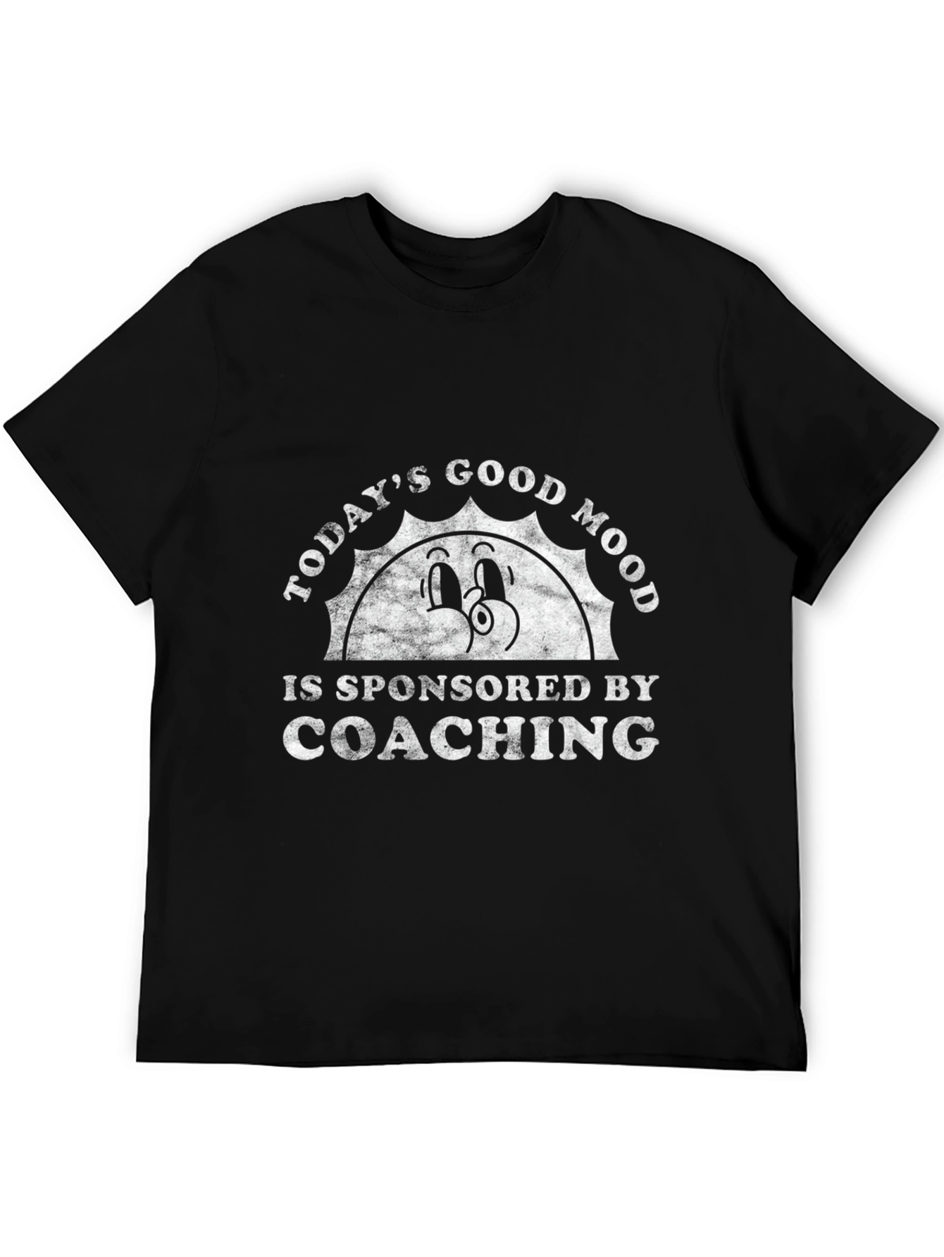 Todays Good Mood Coaching T-Shirt