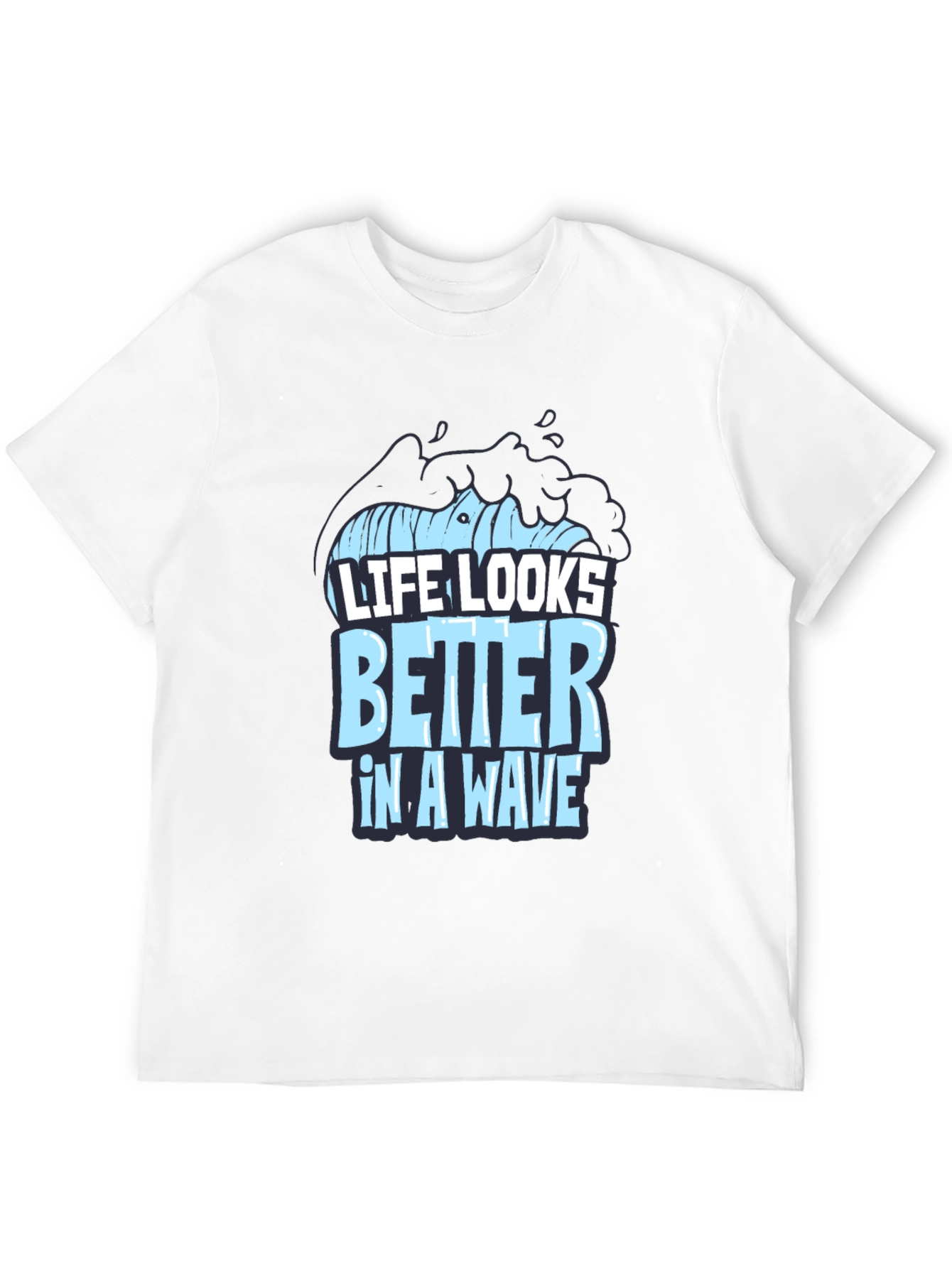 Life Looks Better In A Wave Graphic T-Shirt
