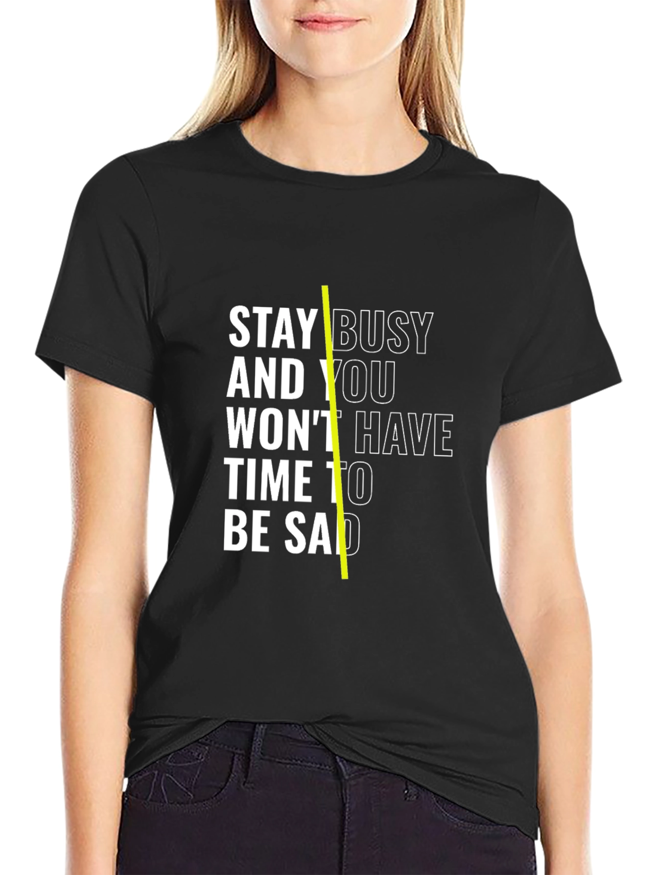 Stay Busy Black T-Shirt with Motivation Quote