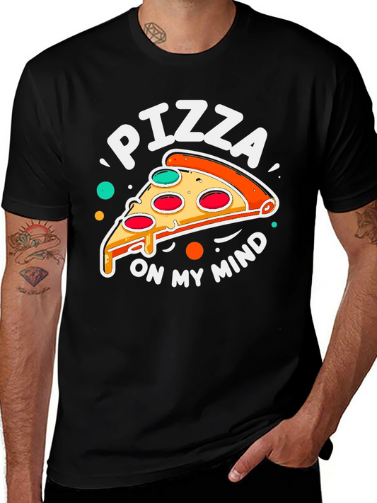 Pizza On My Mind T-Shirt Funny Food Tee