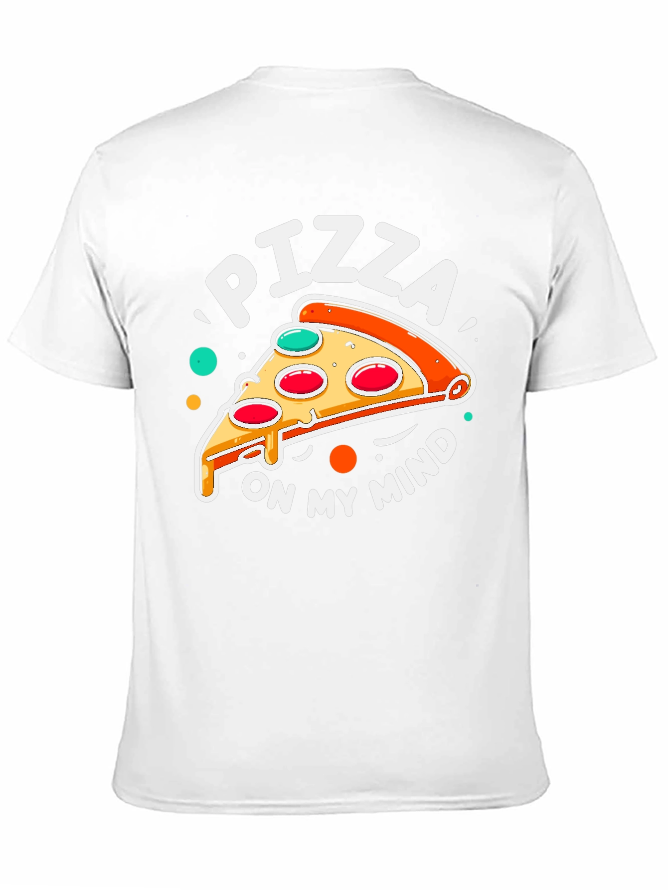 Pizza On My Mind T-Shirt Funny Food Tee
