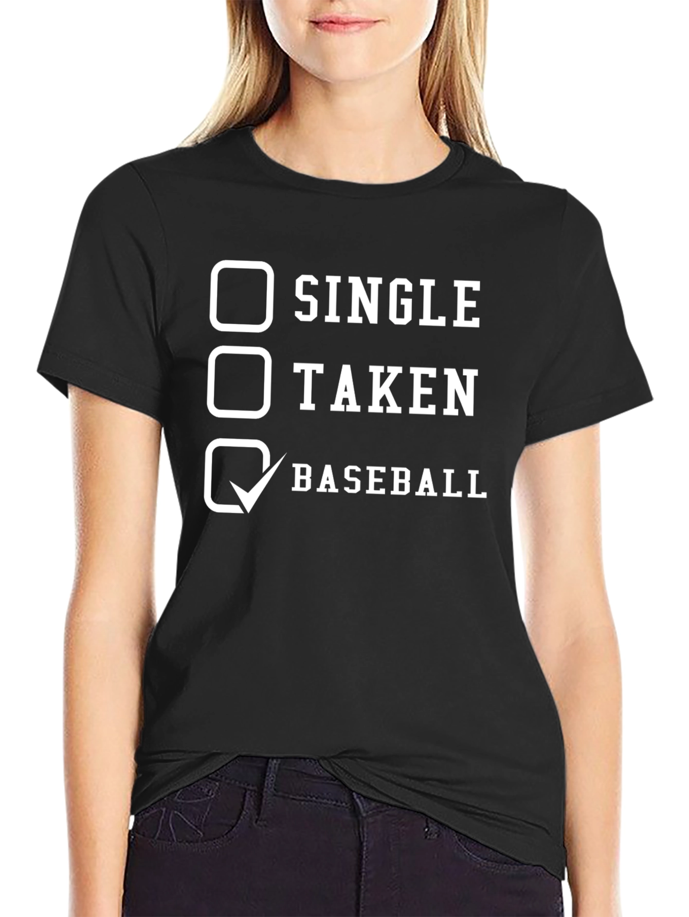 Single Taken Baseball T-Shirt Funny Sports Tee