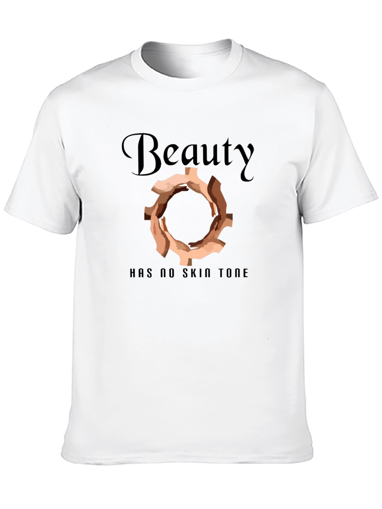 Beauty Has No Skin Tone Graphic Tee