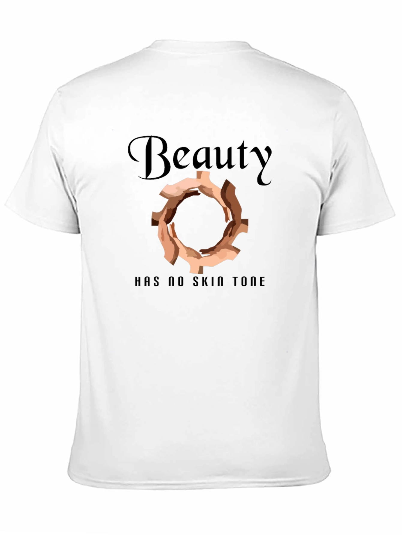 Beauty Has No Skin Tone Graphic Tee