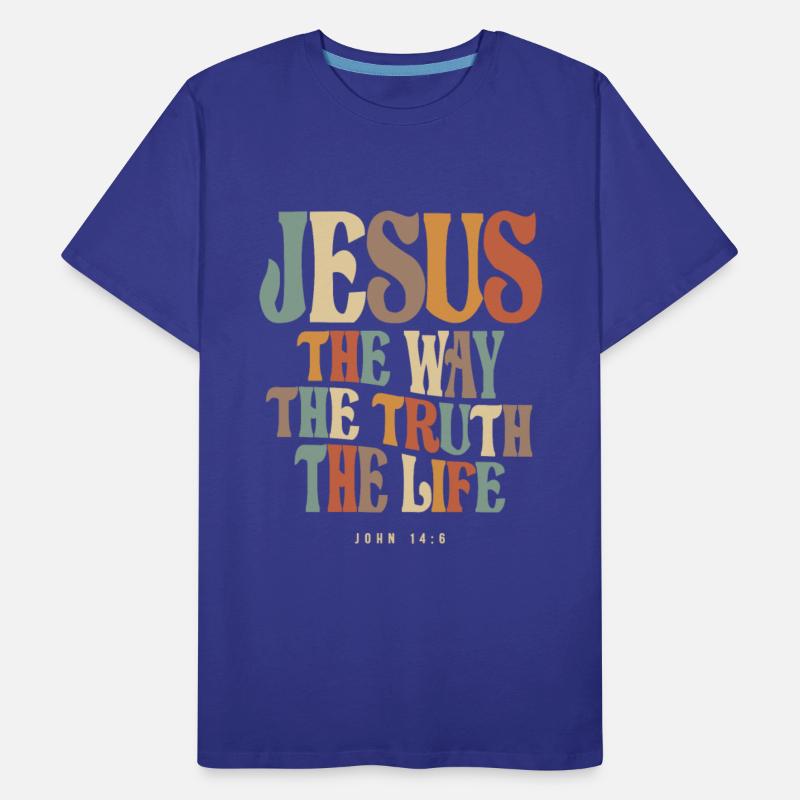 Jesus The Way The Truth John 14:6 Christian Quote