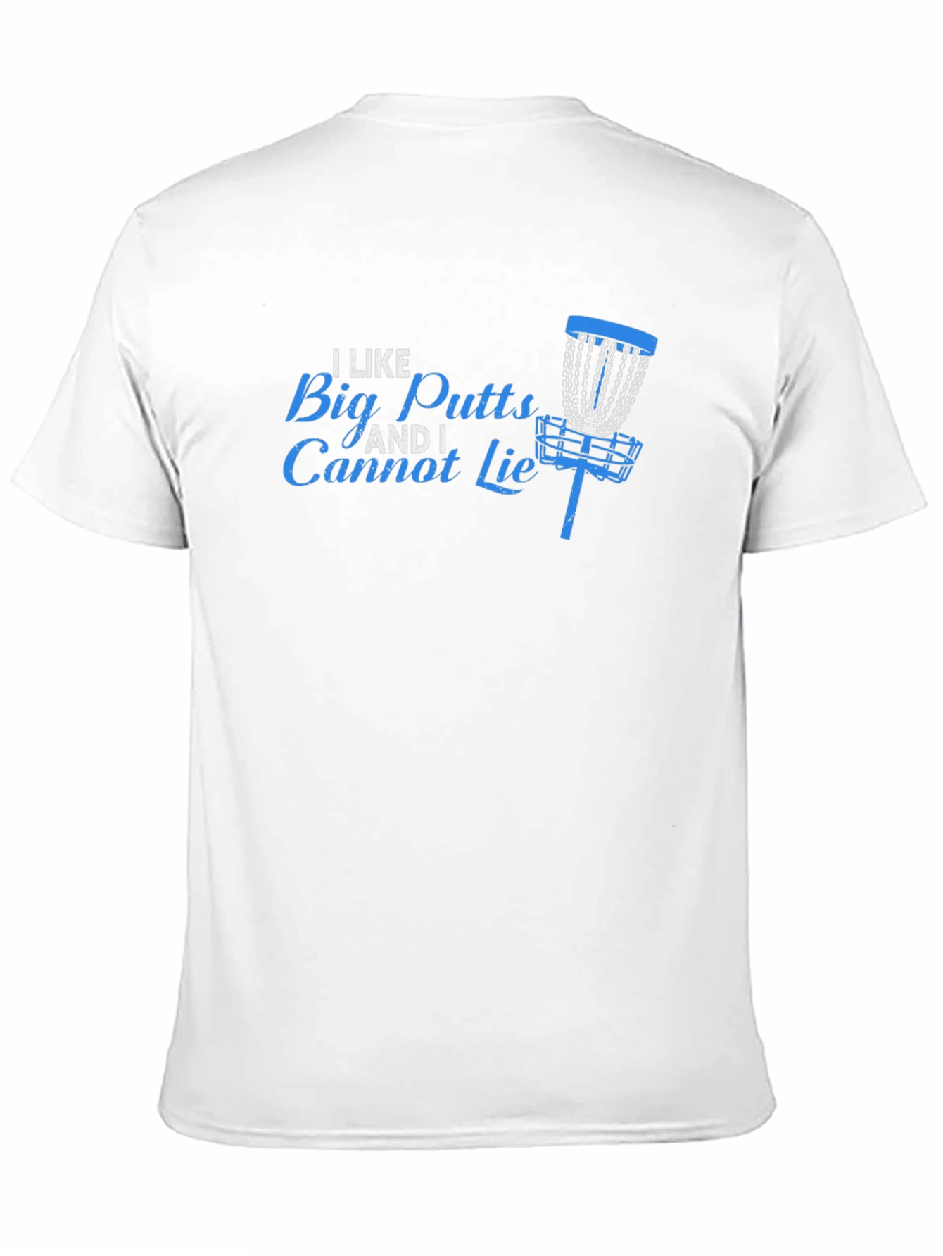 I Like Big Putts Disc Golf T-Shirt