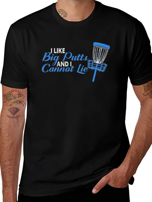 I Like Big Putts Disc Golf T-Shirt