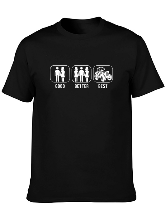 Funny Good Better Best Tractor Black T-Shirt