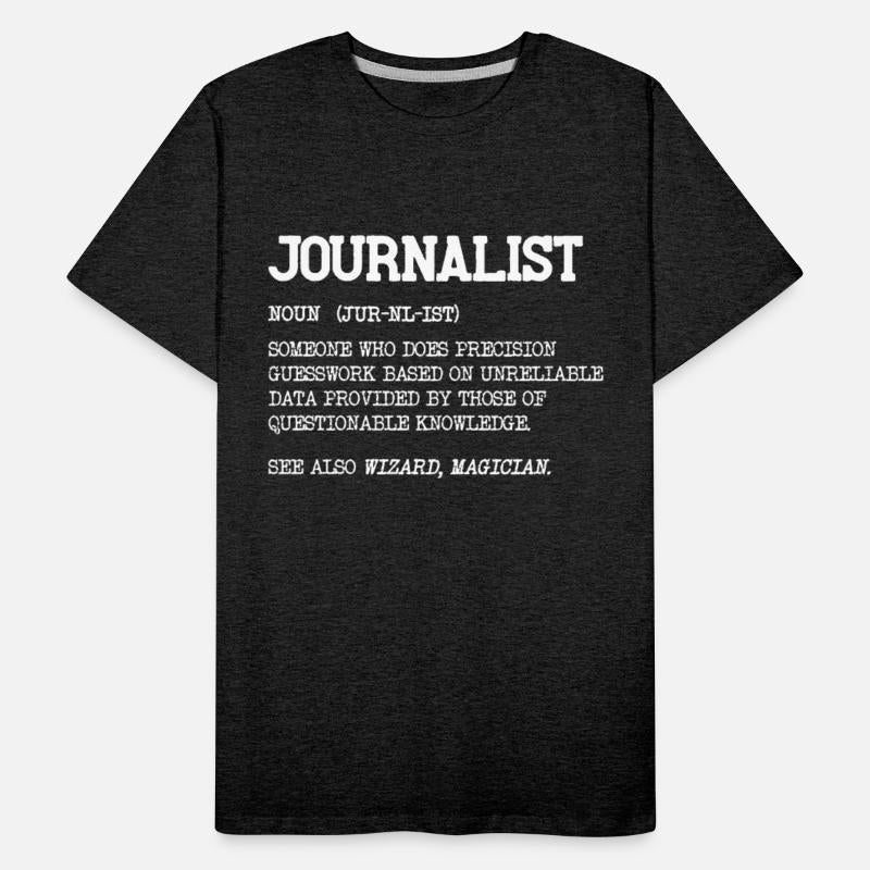 Journalist Definition Humor Tee