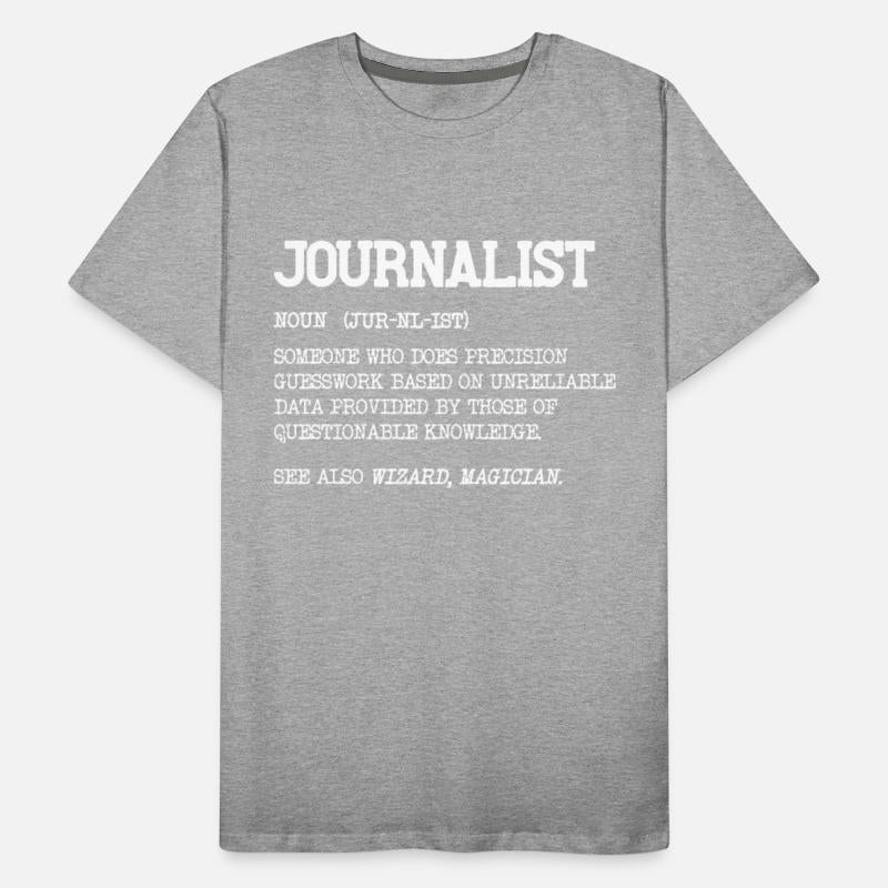 Journalist Definition Humor Tee