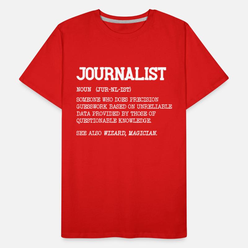 Journalist Definition Humor Tee