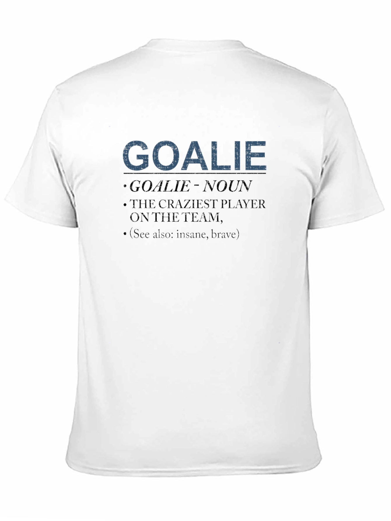 Goalie Definition Graphic Tee - Hockey Fan Apparel