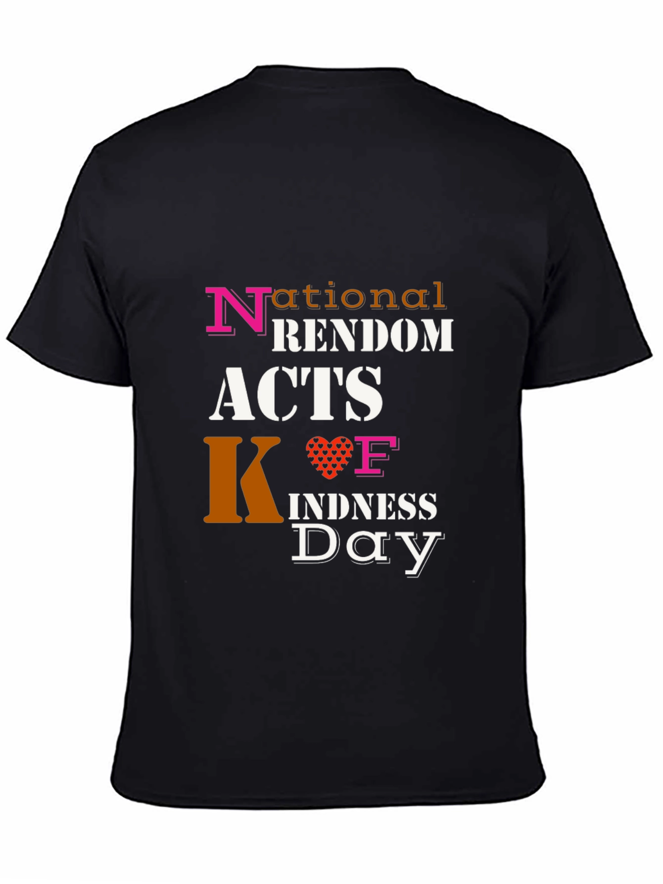National Random Acts of Kindness Day T-Shirt