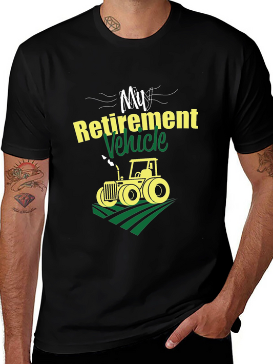 My Retirement Vehicle Tractor T-Shirt