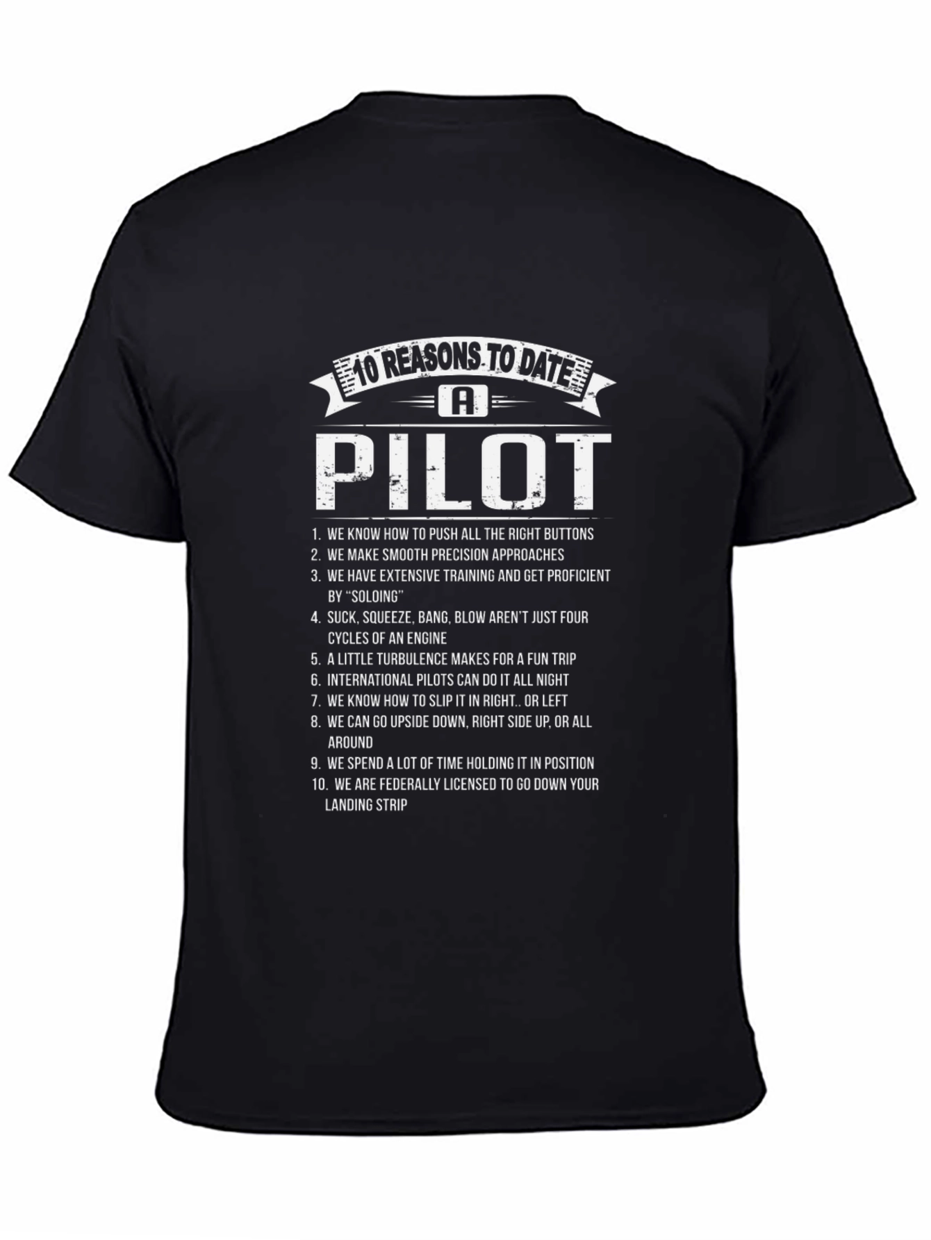 Pilot Reasons To Date Graphic Tee