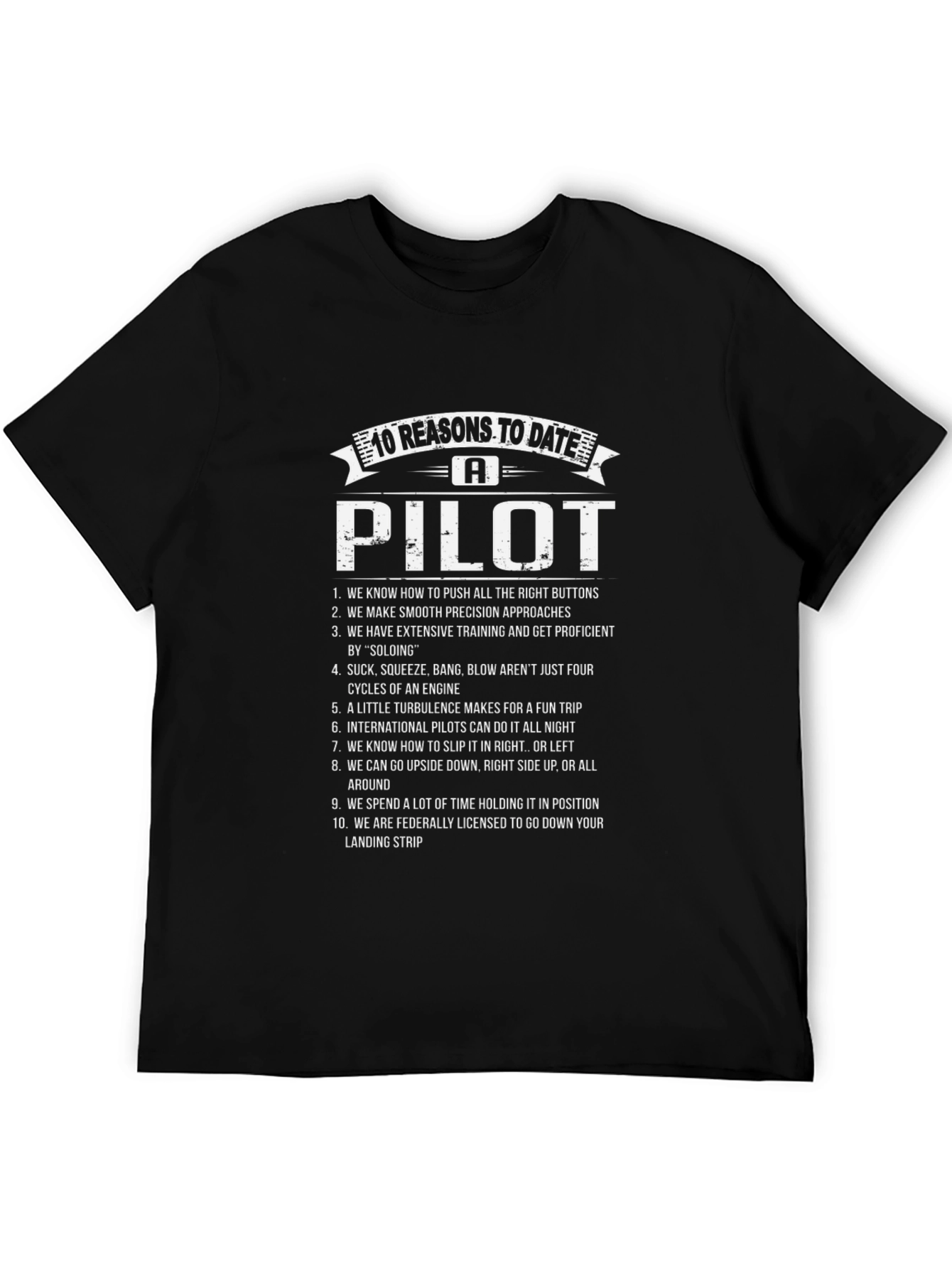 Pilot Reasons To Date Graphic Tee