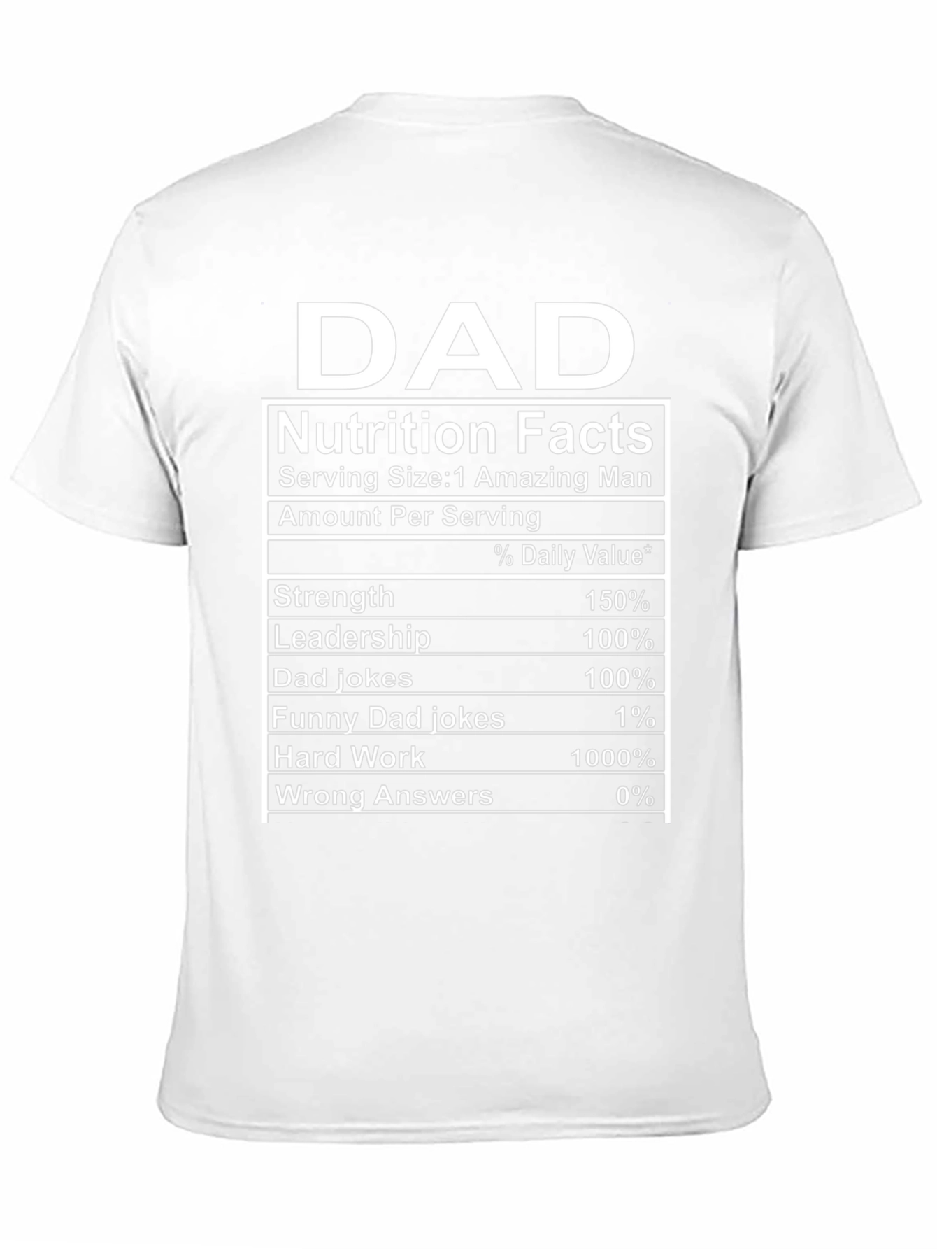 Dad Nutrition Facts Funny Graphic T-Shirt