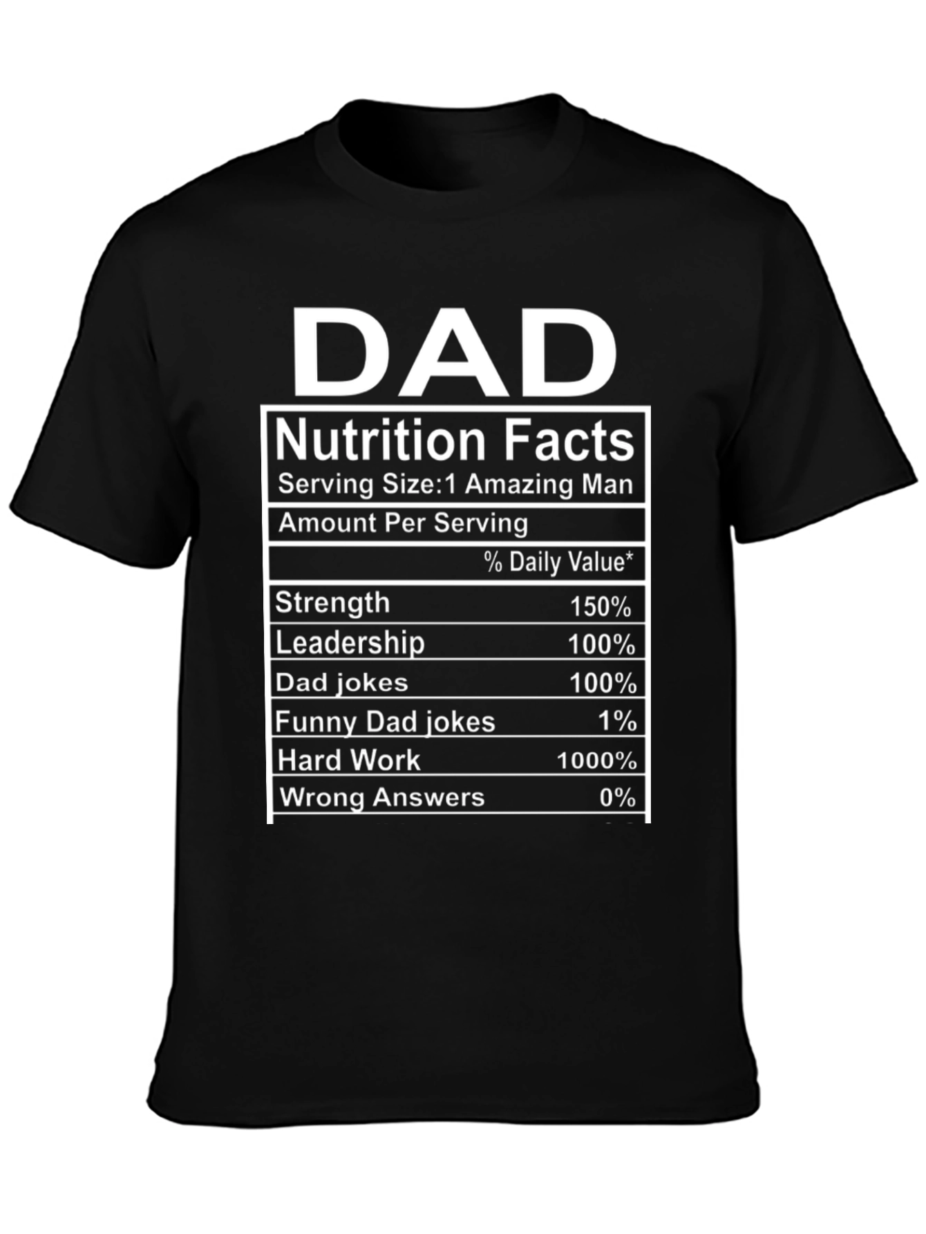 Dad Nutrition Facts Funny Graphic T-Shirt